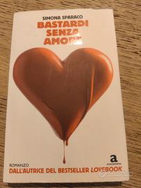 Bastardi Senza Amore di Simona Sparaco