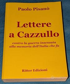 Lettere a Cazzullo di Paolo Pisanò