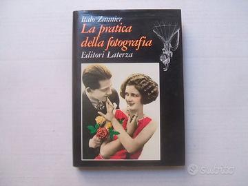LIBRO LA PRATICA DELLA FOTOGRAFIA ITALO ZANNIER.