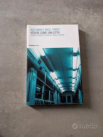 Vedere come una città - Ash Amin & Nigel Thrift -