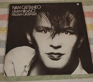 Vinile "IVAN CATTANEO" -2060 Italian Graffiti 1981