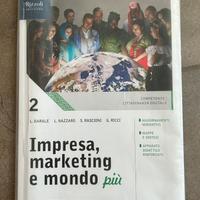 Libro economia Impresa, marketing e mondo più 2