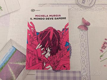 Michela Murgia - Il mondo deve sapere 