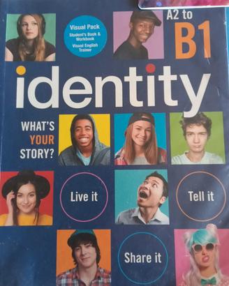 "Identity. What's your story? A2-B1" Oxford Univ.