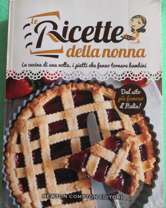 Le ricette della nonna. La cucina di una volta