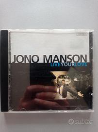 Jono Manson "Live your love"