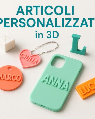 Articoli Personalizzati in Stampa 3D