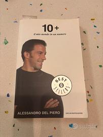 Alessandro Del Piero 10+ il mio mondo in un numero
