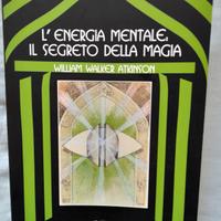 L'energia Mentale Il segreto della magia