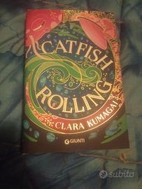 Catfish Rolling – Clara Kumagai