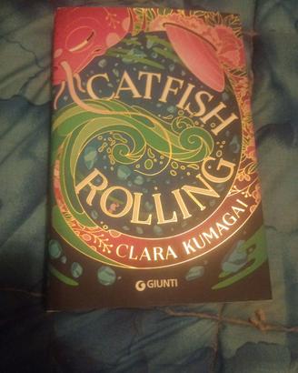 Catfish Rolling – Clara Kumagai