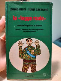La "legge reale" - Paolo Mori e Luigi Saraceni 