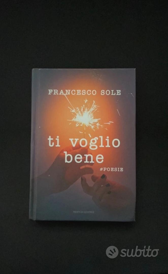 Libro poesie di francesco sole tivogliobene - Libri e Riviste In vendita a  Padova