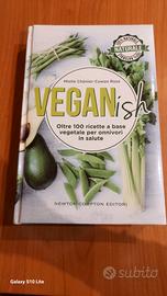 Veganish - Oltre 100 ricette pet onnivori in salut