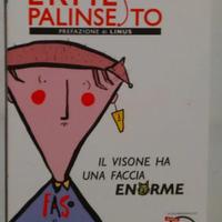 Il visone ha una faccia enorme - Ermes Palinsesto