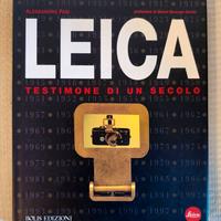 LEICA TESTIMONE DI UN SECOLO di Alessandro Pasi