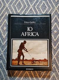 Libro io Africa di Folco Quilici