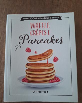 Waffle, Crepes, Pancakes