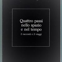 QUATTRO PASSI NELLO SPAZIO E NEL TEMPO