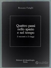 QUATTRO PASSI NELLO SPAZIO E NEL TEMPO
