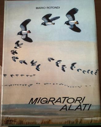 Libro Migratori Alati