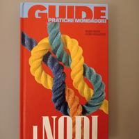 Nautica: i Nodi - guide pratiche Mondadori