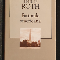 PASTORALE AMERICANA di Philip Roth