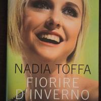Libro Nadia Toffa - Fiorire d'inverno