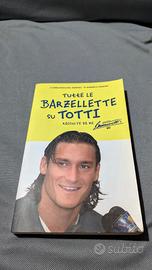 Tutte Le Barzellette Su Totti