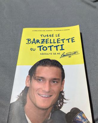 Tutte Le Barzellette Su Totti