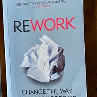 Rework Change, The way you  work forever