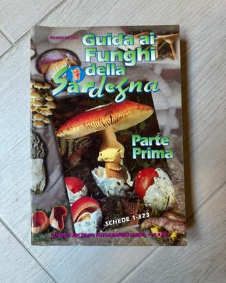Guida Funghi della Sardegna Parte I Renato Brotzu