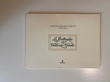 LA BATTAGLIA DI VITTORIO VENETO – Ufficio Storico 