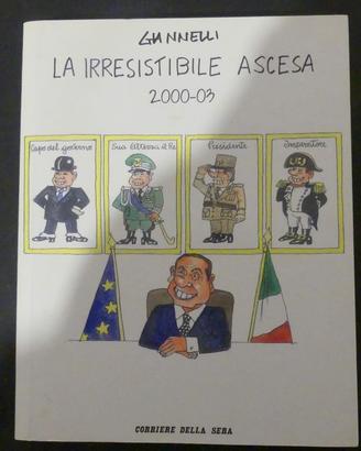 LA IRRESISTIBILE ASCESA 2000-03 / GIANNELLI