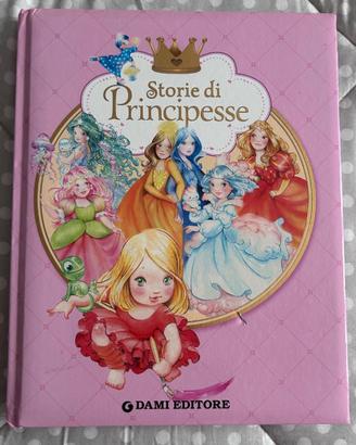 Libro Storie di Principesse di Paola Mulazzi