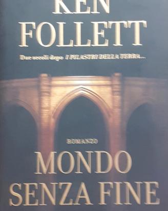 Ken Follet, Mondo senza fine