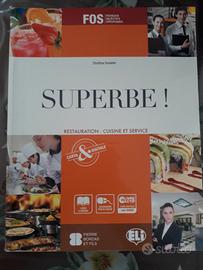 SUPERBE Restauration: cuisine et service