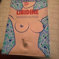 Libidine - guida sintetica ad una vera degenerazio