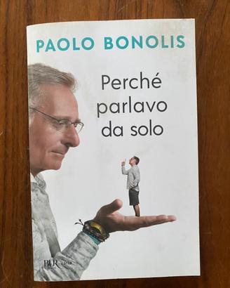 Paolo Bonolis - Perché parlo da solo