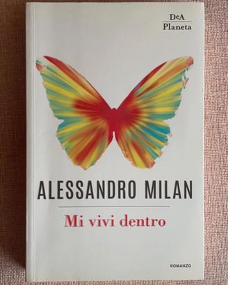 Mi vivi dentro - Alessandro Milan