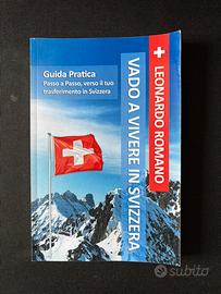 Guida: Vado a vivere in Svizzera