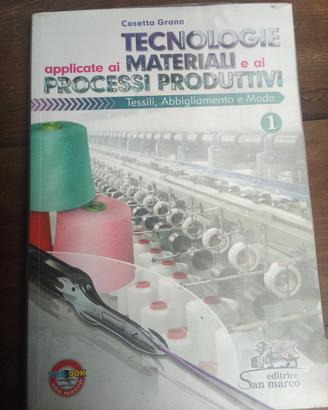 Tecnologie materiali processi produttivi