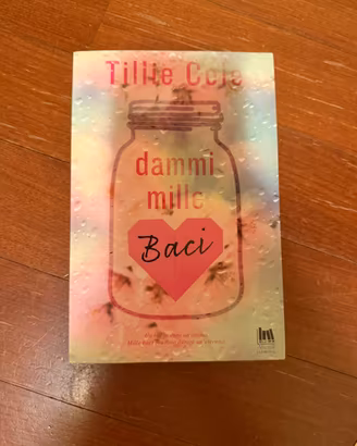 dammi mille baci