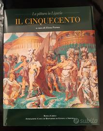 La Pittura in Liguria: Il Cinquecento
