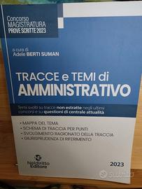 Magistratura. Schemi e temi di amministrativo