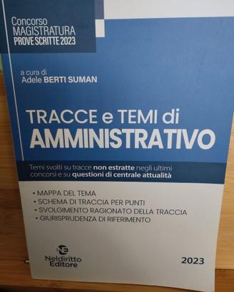 Magistratura. Schemi e temi di amministrativo