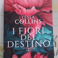 Libro "I fiori del destino" Autore Tessa Collins