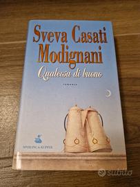 Qualcosa di buono - Sveva Casati Modignani