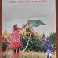 Il Tempo per me: Come ritrovarlo ed essere felice