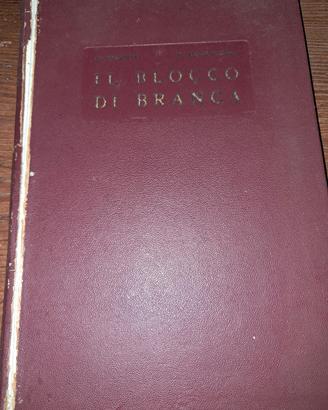Il blocco di Branca, di A. Berretta, G. Maestrelli